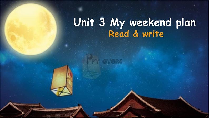 六年级英语上册课件- Unit 3 My weekend plan Read & write-人教PEP版.第1页