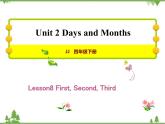 Unit 2 Lesson 8 First, Second, Third 课件+素材+习题