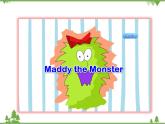 Unit 3 Lesson 18 Maddy the Monster 课件+教案+试卷+素材