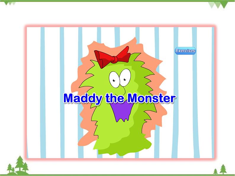 Unit 3 Lesson 18 Maddy the Monster 课件+教案+试卷+素材04