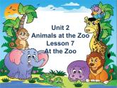 三年级下册英语课件-Unit 2 Animals at the Zoo Lesson 7 At the Zoo 2｜冀教版（三起）(共18张PPT)