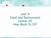 三年级下册英语课件-Unit 4 Food and Restaurants Lesson 22 How Much Is It？ 2｜冀教版（三起）(共18张PPT)