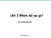 人教PEP-6下 Unit3 第5课时Part B Read and write 课件