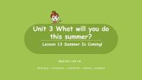 小学英语冀教版 (三年级起点)六年级下册Lesson 13 Summer is coming!优秀课件ppt