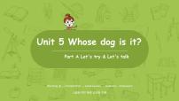 人教版 (PEP)五年级下册Unit 5 Whose dog is it? Part A完美版课件ppt