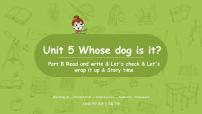 英语五年级下册Unit 5 Whose dog is it? Part B教学演示课件ppt