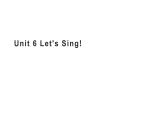 三年级上册英语课件-Unit 6 Let's Sing! 粤人版（开心英语）