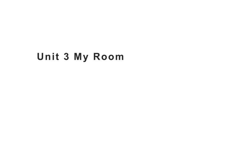 三年级下册英语课件-Unit 3 My Room 粤人版（开心英语）01