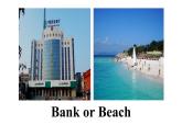 四年级下册英语课件-Unit 3 Bank or Beach？ 粤人版（开心英语）