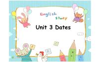 小学英语广东版 (先锋&开心)开心学英语五年级上册Unit 3 Dates背景图课件ppt