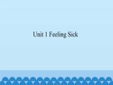 六年级上册英语课件-Unit 1 Feeling Sick 粤人版（开心英语）