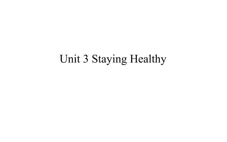 六年级上册英语课件-Unit 3 Staying Healthy 粤人版（开心英语）01