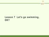 四年級下冊英語課件-Lesson 7  Let's go swimming, OK？ 科普版