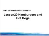 三年級(jí)下冊英語課件-Unit 4 Food and Restaurants Lesson 20 Hamburgers and Hot Dogs 1｜冀教版（三起）(共17張PPT)