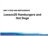 三年级下册英语课件-Unit 4 Food and Restaurants Lesson 20 Hamburgers and Hot Dogs 1｜冀教版（三起）(共17张PPT)