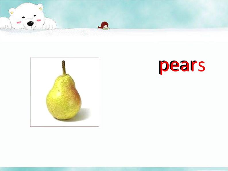 三年级下册英语课件-Unit 4 Food and Restaurants Lesson 19 I Like Fruit 1｜冀教版（三起）(共19张PPT)04