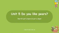 小学英语人教版 (PEP)三年级下册Unit 5 Do you like pears? Part B课文内容课件ppt