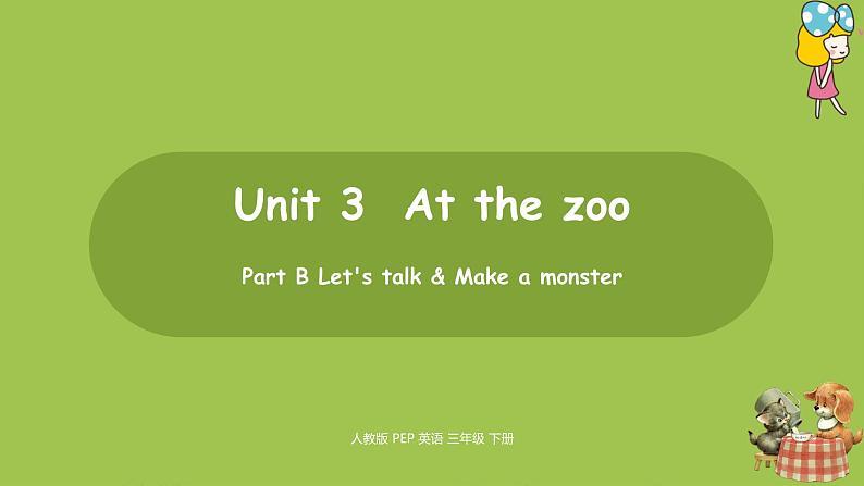 人教PEP版三年级下册  Unit3 第4课时Part B Let's talk & Make a monster(PPT课件+素材）01
