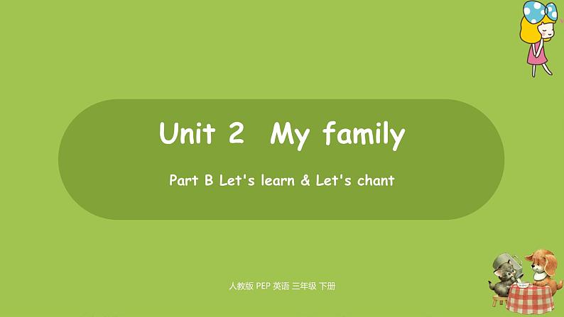 人教PEP版三年级下册  Unit2 第5课时Part B Let's Learn& Let's chant(PPT课件+素材）01