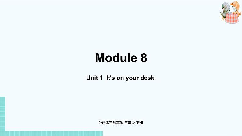 外研版（三起）三年级英语下册  Module8 Unit1（PPT课件音频）01