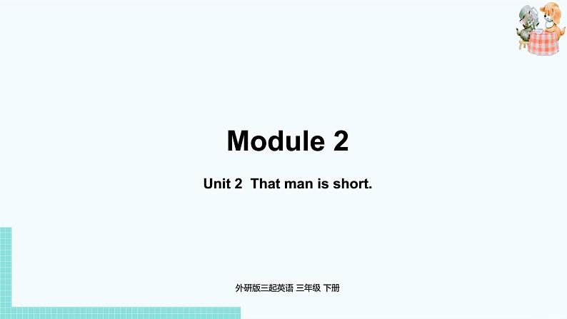 外研版（三起）三年级英语下册  Module2 Unit2（PPT课件音频）01