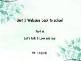 Unit 1 Part A 第一课时Let's talk—Look and say课件+音频