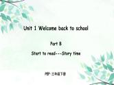 Unit 1 Part B 第三课时Start to read—Story time课件+音频