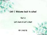 Unit 1 Part A 第二课时Let's learn—Let's chant课件+音频