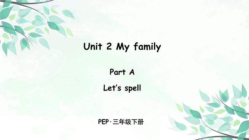 Unit 2 Part A 第三课时 Let's spell课件+音频01