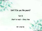 Unit 5 Part B 第三课时 Start to read—Story time课件+音频