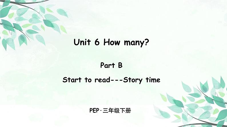 Unit 6 Part B 第三课时 Start to read—Story time课件+音频01