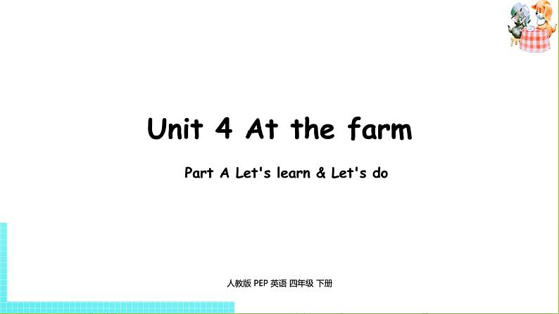 人教PEP版四年级英语下册 Unit4 第2课时Part A Let's learn & Let's chant（PPT课件）01