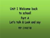人教版（PEP）三年级英语下册 Unit 1 Part A 第1课时课件
