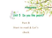 三年级下册PEP版英语教学课件Unit 5 Do you like pears_ PB Start to read &  Story time 课件+素材
