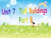 闵教版英语五年级下册Unit 7 Tall Buildings Part B课件