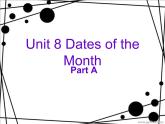 闵教版英语五年级下册Unit 8 Dates of the Month Part A课件
