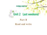 PEP六年级下册英语Unit 2 Last weekend B Read and write课件+素材