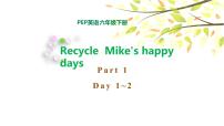 人教版 (PEP)六年级下册Recycle Mike's happy days说课课件ppt