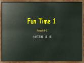 2020--2021学年人教精通版三年级英语下册 Fun time1 Recycle 1-2 课件