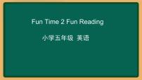 英语五年级下册Fun Reading示范课课件ppt
