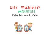 PEP小学英语四年级下册 unit 2  What time is it   Part A Let's learn＆Let's do课件+素材