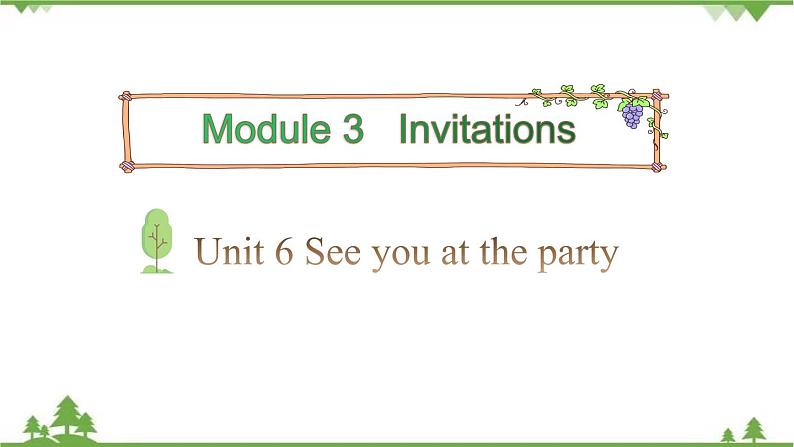 五年级下册英语课件-Module 3 Invitations Unit 6 See you at the party Period 2-教科版（广州）第1页