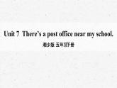 [湘少版]五年级下册英语Unit 7教学课件