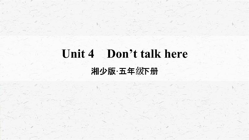 [湘少版]五年级下册英语Unit 4教学课件01