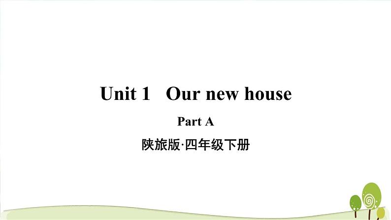 陕旅版英语四年级下册 Unit 1 Part A 教学课件01