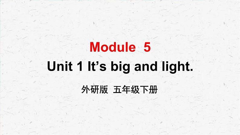 外研版英语五年级下册Module 5 Unit 1课件01