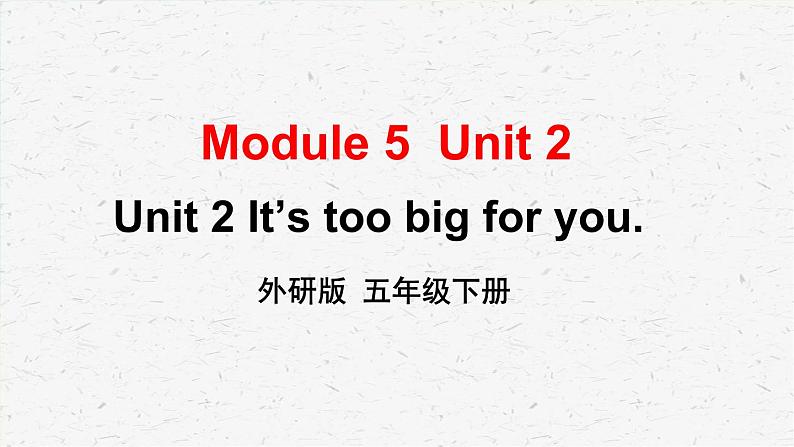 外研版英语五年级下册Module 5 Unit 2课件01