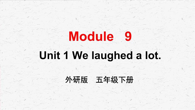 外研版英语五年级下册Module 9 Unit 1课件01