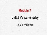 外研版三年級下冊英語Module 7 Unit 2教學(xué)課件