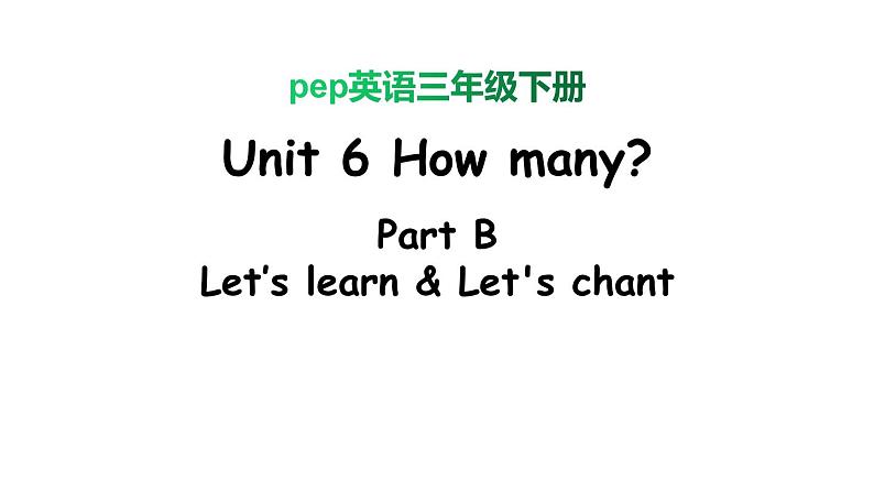 PEP小学英语三年级下册 unit 6   B Let's learn&Let's chant 课件+素材01
